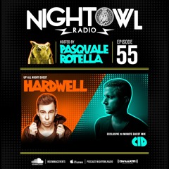 Night Owl Radio 055 ft. Hardwell and CID