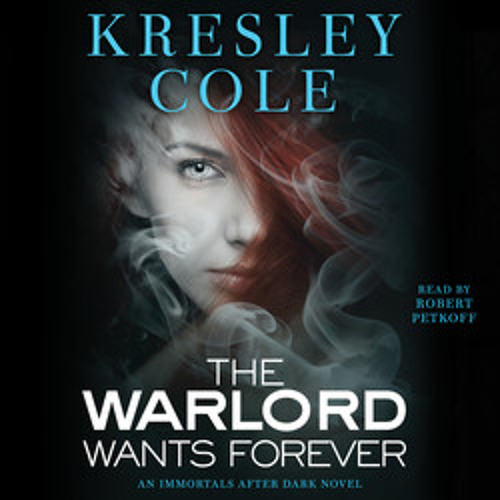 THE WARLORD WANTS FOREVER Audiobook Excerpt