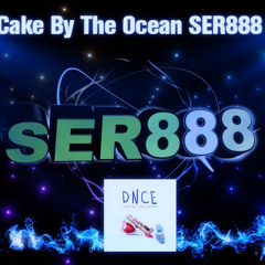 DNCE - Cake By The Ocean SER888 extended mix