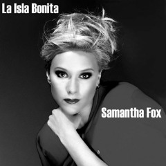 Samantha Fox - La Isla Bonita