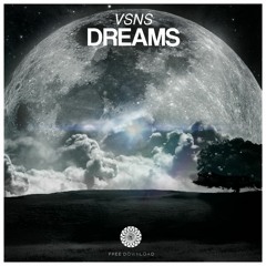 VSNS - Dreams