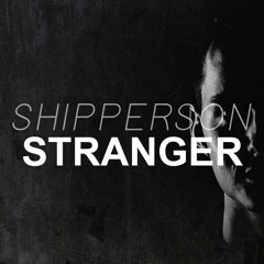 Shipperson - Stranger (Original Mix)