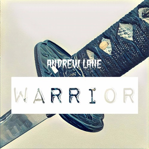 Andrew Lane - Warrior (Original Mix)