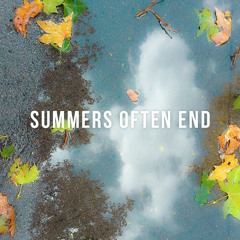 Summers Often End - Mixtape
