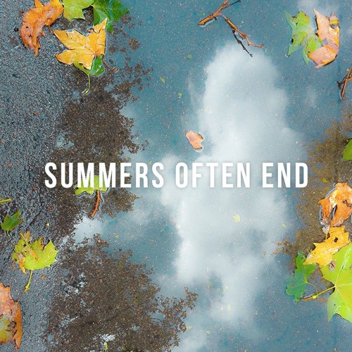 Summers Often End - Mixtape