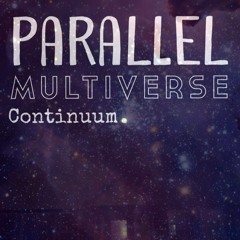 Parallel Multiverse Continuum