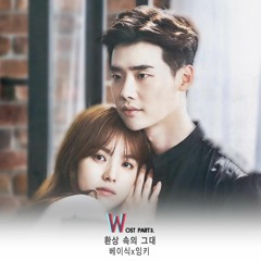 Basick, INKII - In The Illusion (환상 속의 그대) W Two World OST (no rap cover)