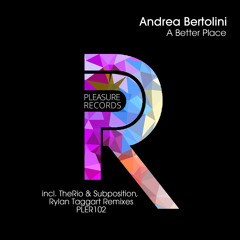 Andrea Bertolini - A Better Place (Original Mix) @ Cosmic Gate – WYM 127