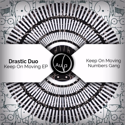 Drastic Duo - Keep On Moving (Original Mix)
