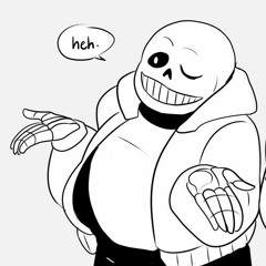 The Song That Might Play When Sans Takes Action [NOT MINE]