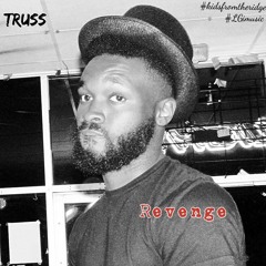 Truss - Revenge