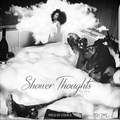 Shower Thoughts Prod By Stevie B