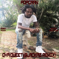 Popcaan - Ova Dweet (Slackaz Remix)