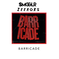 $MGGLR X Zeerokz - Barricade (Original Mix) (Trapsource Exclusive)