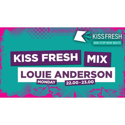 Stream Kiss Fresh Mix 5/9/16 Louie Anderson by Louie Anderson