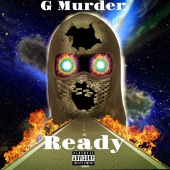 G Murder - Im Ready-Free download