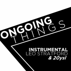 Ongoing (Instrumental) 20syl & Leo Stratford