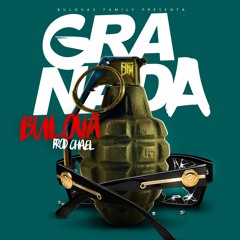 Bulova - La Granada By - ( Chael Produciendo )