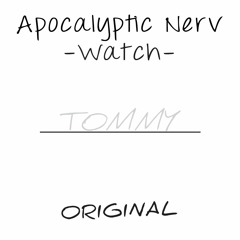 Apocalyptic Nerv - Watch