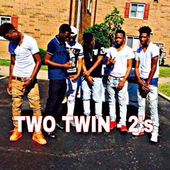 TWO TWIN - 2'S