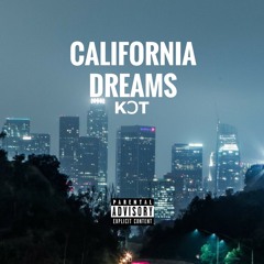 KCT - California Dreams