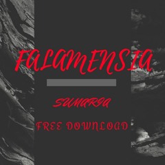 Falamensia- Sumaria