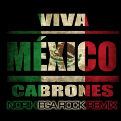 Viva Mexico - Dj Norihega (Rock Rmx) DEMO