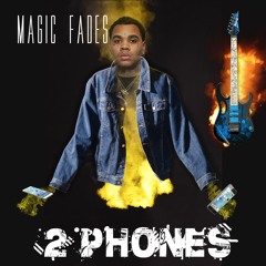 II PHONES (MAGIC FADES RMX)
