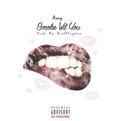 Smoke Wit You (Prod. by BeatPluggTwo)