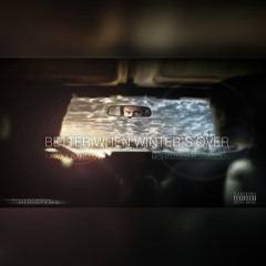 Better When Winter's Over - Fawaz Bahman & Mohammed Almansour