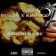 Stinzo x Kmoney - Another One
