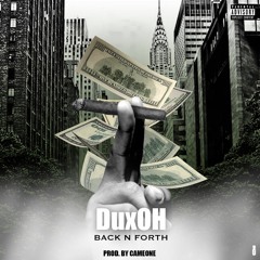 Back N Forth (produced by CameOne)