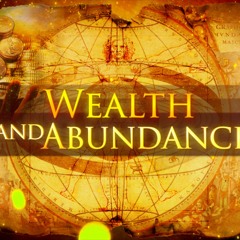 Powerful Wealth & Abundance Affirmations!