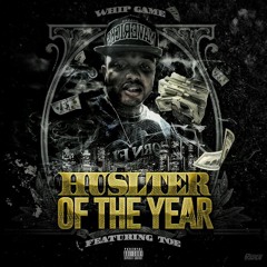 hustler of da year whipgame ft.toe