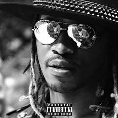 Future - How It Feel