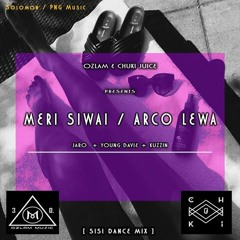 Meri Siwai/Arco Lewa_Ozlam & Chuki Juice, Jaro ,Young Davie &   Kuzzin 2K16