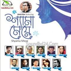 Tomay Debo - Shaoun Gaanwalam (Soundbd24.Com)