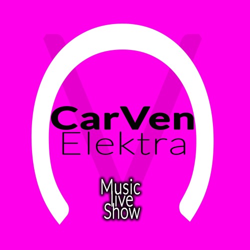 CarVen Elektra ( Summer techno) parte II - 5-09-16 -127 bpm