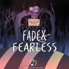 FadeX - Fearless