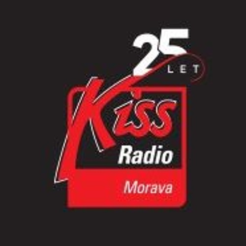 Stream Kiss Morava Slavíme pětadvacáté narozeniny! by RadioTV.cz Listen online for free on