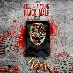 HpMaine - Dead {Prod.Dj Patt} "Hell4AYoungBlackMale"