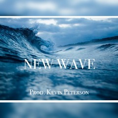 New Wave (prod. Kevin Peterson)