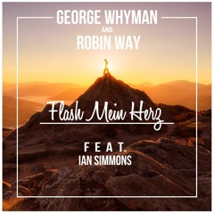George Whyman & Robin Way - Flash Mein Herz (feat. Ian Simmons)