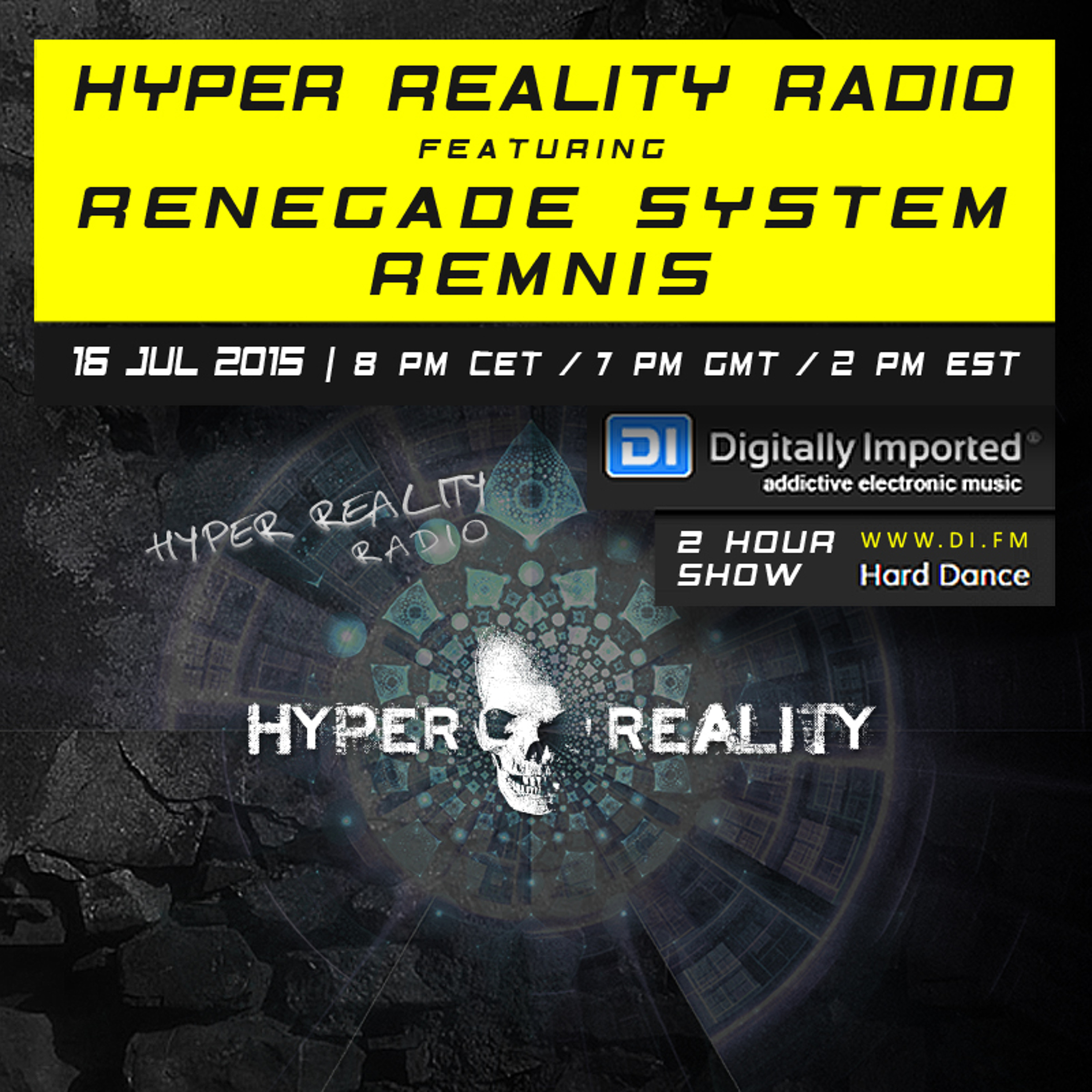 Hyper Reality Radio 015 - feat. Renegade System & Remnis episode artwork