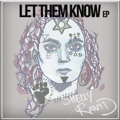 Shelly Ravid - Let Them Know (Track 1 - 'Let Them Know' EP)