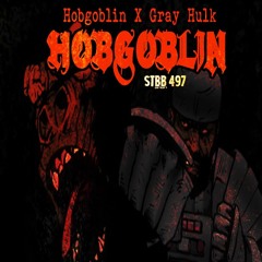 Hobgoblin X Gray Hulk: Hobgoblins theme