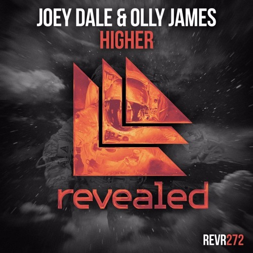 Joey Dale & Olly James - Higher [OUT NOW]