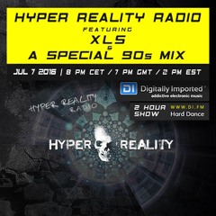 Hyper Reality Radio 038 - XLS & 90s anthems