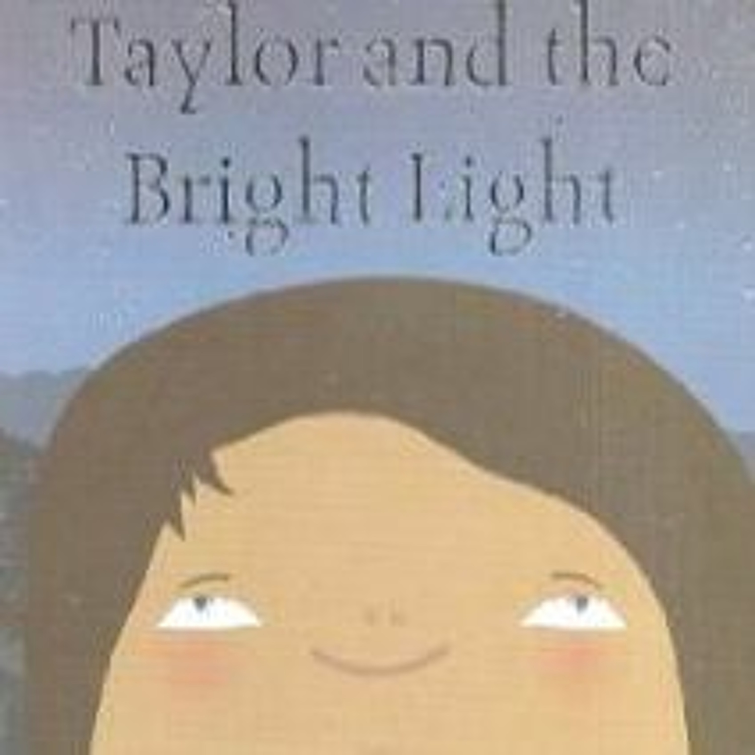 Taylor and the Bright Light: Chap. 4, Taylor and the Flying Sled episode artwork