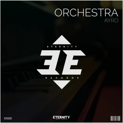AYRO - Orchestra // OUT NOW